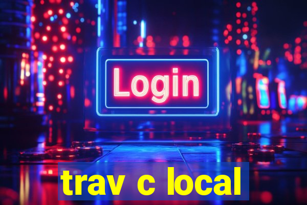 trav c local